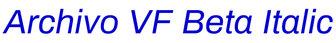 Archivo VF Beta Italic шрифт